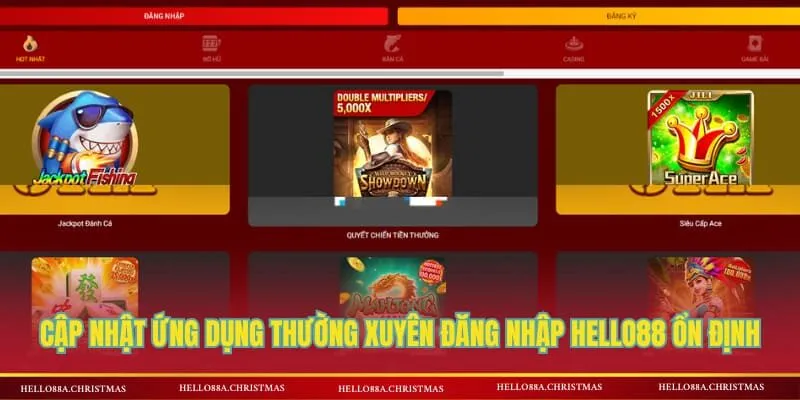 Cập nhật ứng dụng thường xuyên để đăng nhập HELLO88 ổn định