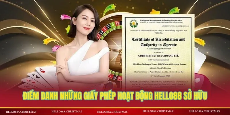 Điểm danh những giấy phép hoạt động HELLO88 sở hữu