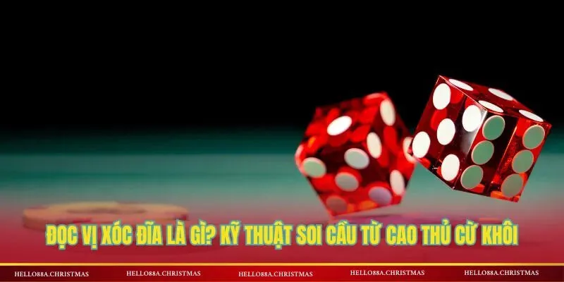 đọc vị Xóc Đĩa