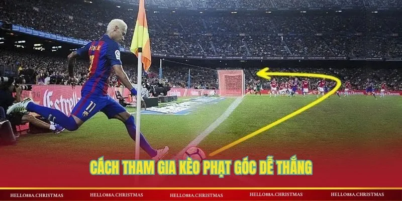 Cách tham gia kèo phạt góc dễ thắng