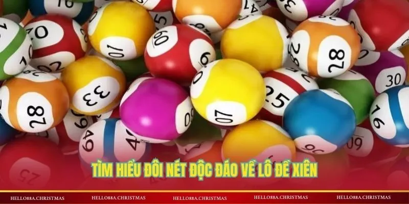 Tìm hiểu đôi nét độc đáo về lô đề xiên