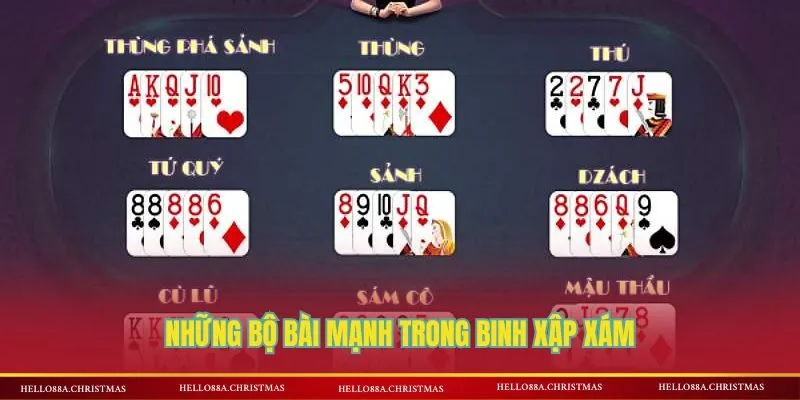 Những bộ bài mạnh trong Binh Xập Xám