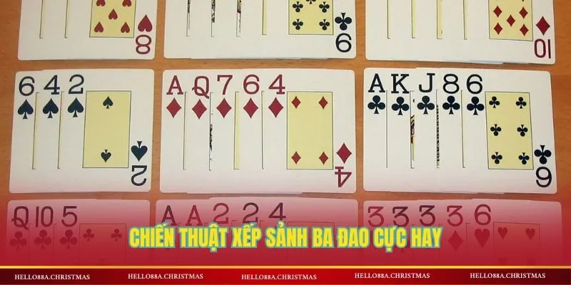 Chiến thuật xếp sảnh ba đao cực hay