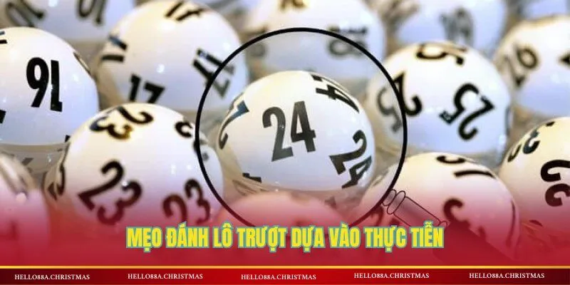 Mẹo đánh lô trượt dựa vào thực tiễn