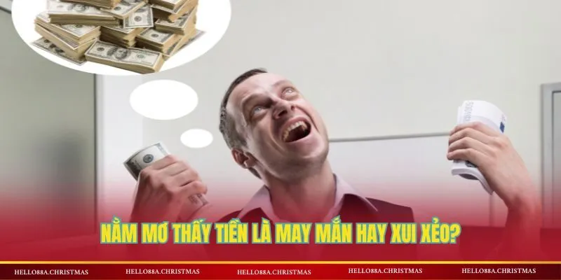 Giải mã nằm mơ thấy tiền