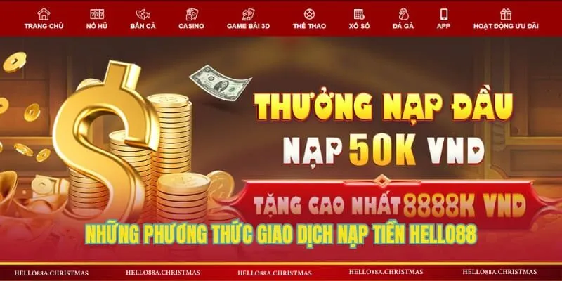 Những phương thức giao dịch nạp tiền HELLO88