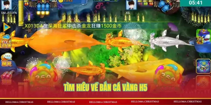 Tìm hiểu thông tin về bắn cá vàng H5